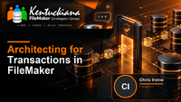 Architecting for Transactions in FileMaker